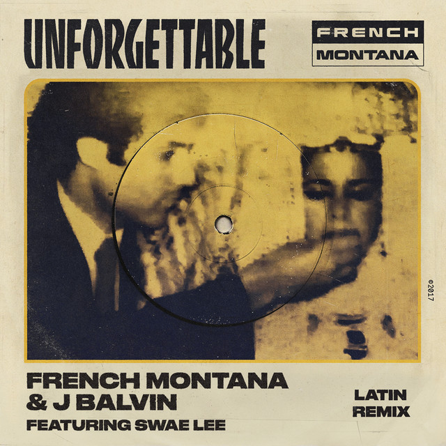 کاور آهنگ Unforgettable (feat. Swae Lee) - Latin Remix از J Balvin, Swae Lee, French Montana