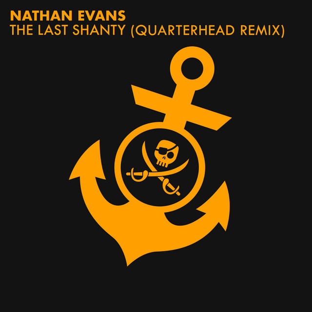 کاور آهنگ The Last Shanty - Quarterhead Remix از Quarterhead, Nathan Evans