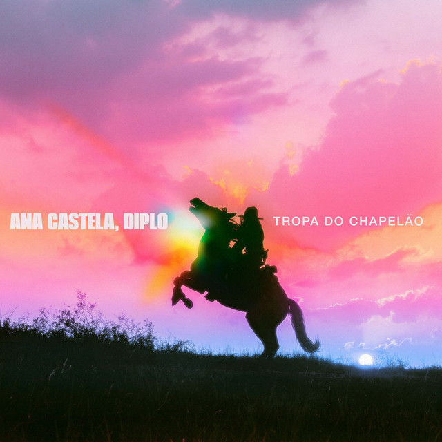 کاور آهنگ Tropa do Chapelão 🤠 از Diplo, Ana Castela