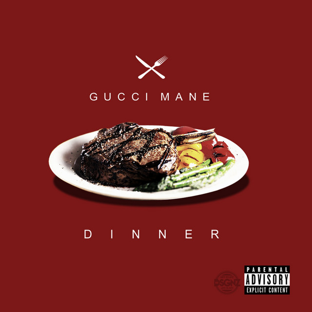 کاور آلبوم Dinner از Gucci Mane