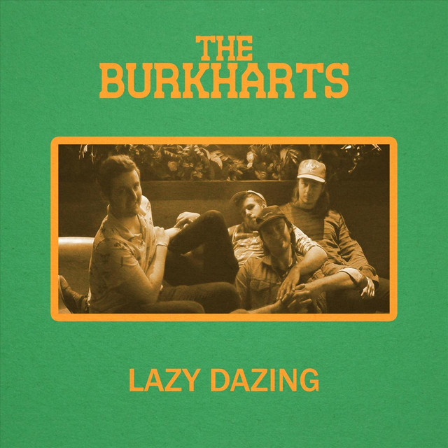 کاور آهنگ Lazy Dazing از The Burkharts