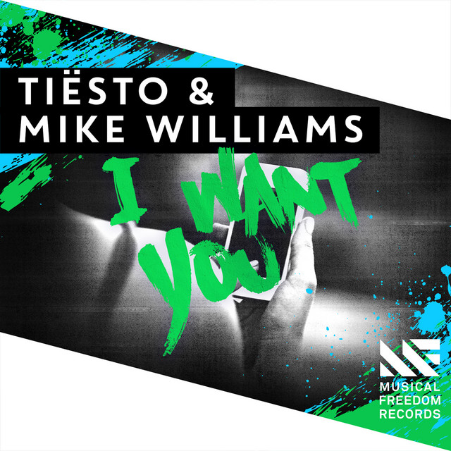 کاور آهنگ I Want You از Tiësto, Mike Williams