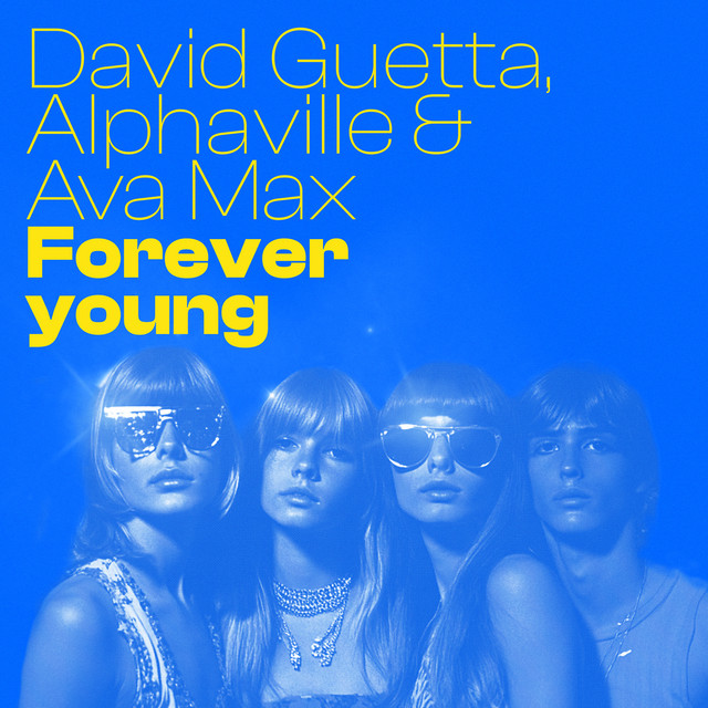 کاور آلبوم Forever Young از David Guetta, Ava Max, Alphaville