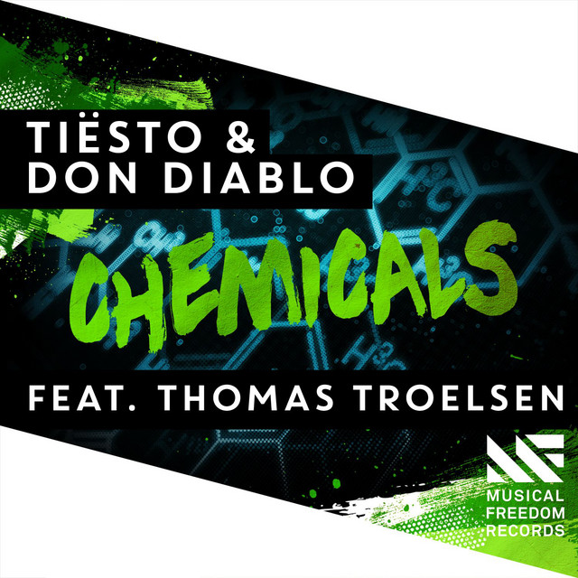 کاور آهنگ Chemicals (feat. Thomas Troelsen) از Tiësto, Don Diablo, Thomas Troelsen