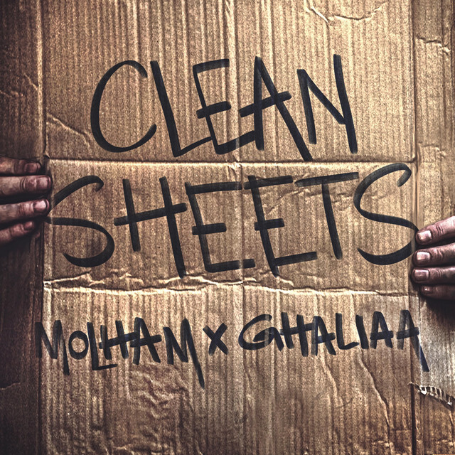 کاور آهنگ Clean Sheets از Ghaliaa, MOLHAM