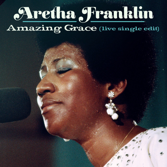 کاور آلبوم Amazing Grace (Live at New Temple Missionary Baptist Church, Los Angeles, January 13, 1972) از Aretha Franklin