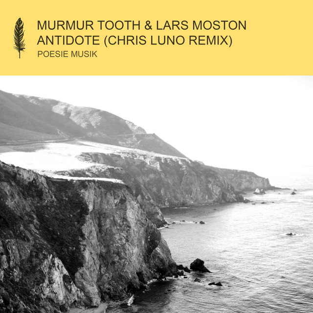 کاور آلبوم Antidote (Chris Luno Remix) از Chris Luno, Murmur Tooth, Lars Moston