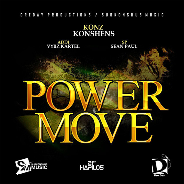 کاور آلبوم Power Move از Sean Paul, Vybz Kartel, Konshens