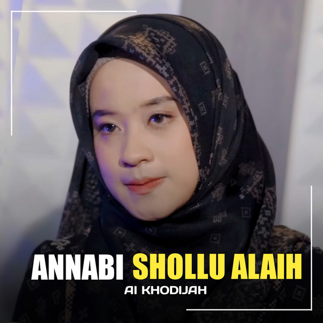 کاور آهنگ Annabi Shollu Alaih از Ai Khodijah
