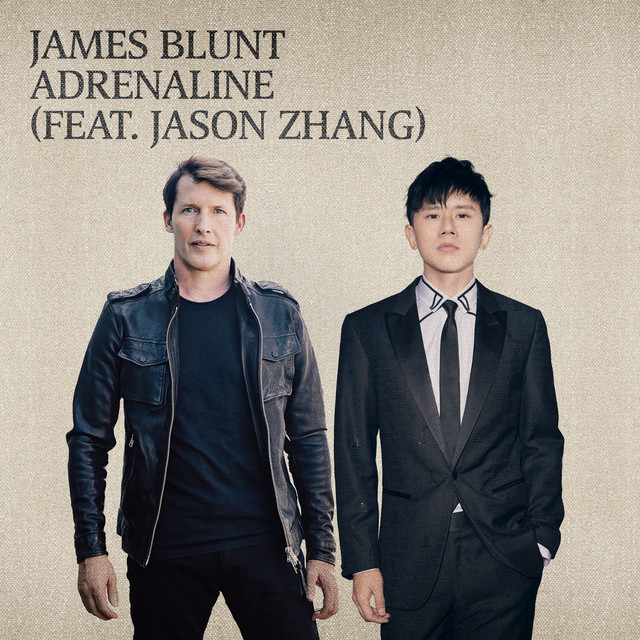 کاور آلبوم Adrenaline (feat. Jason Zhang) از James Blunt, Jason Zhang