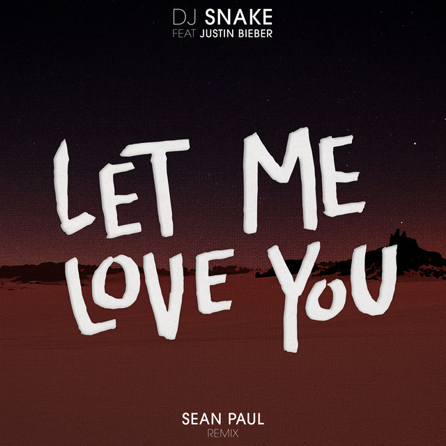 کاور آهنگ Let Me Love You - Sean Paul Remix از Sean Paul, DJ Snake, Justin Bieber