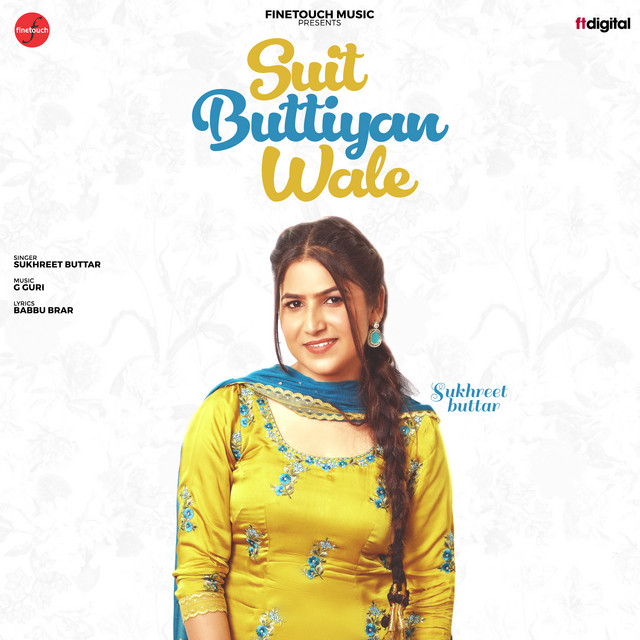 کاور آهنگ Suit Buttiyan Wale از Sukhreet Buttar