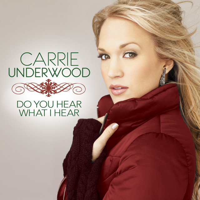 کاور آهنگ Do You Hear What I Hear از Carrie Underwood