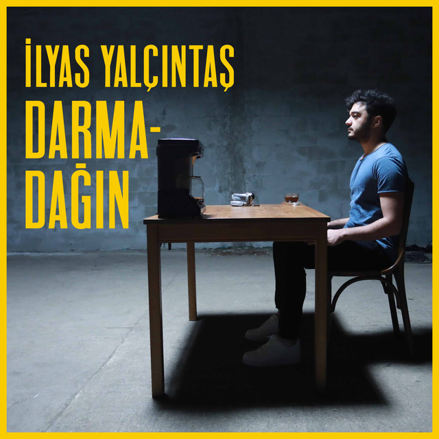 کاور آهنگ Darmadağın از Ilyas Yalcintas