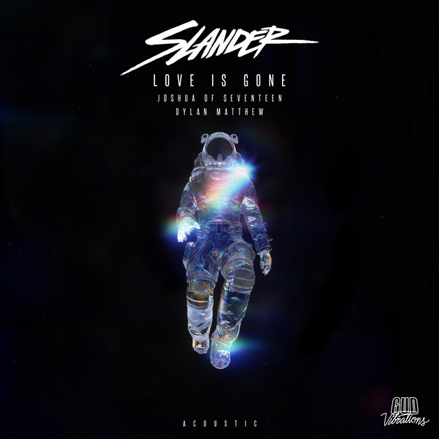کاور آهنگ Love Is Gone (with JOSHUA of SEVENTEEN and Dylan Matthew) از SLANDER, SEVENTEEN, Dylan Matthew, JOSHUA