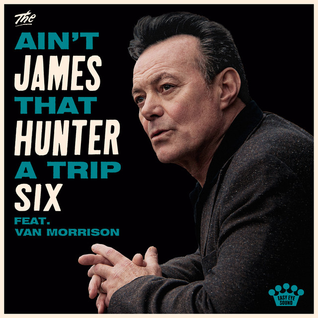 کاور آلبوم Ain’t That A Trip [Feat. Van Morrison] از Van Morrison, The James Hunter Six, James Hunter