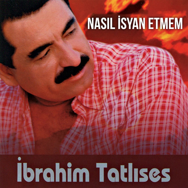 کاور آهنگ Nasıl İsyan Etmem - Speed Up از Ibrahim Tatlises