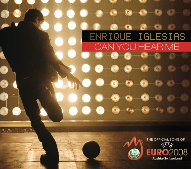 کاور آهنگ Can You Hear Me - UEFA Remix از Enrique Iglesias