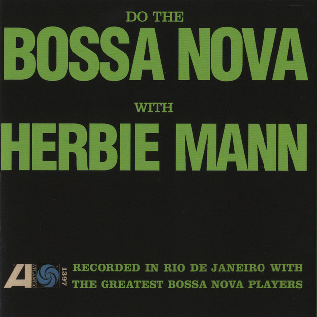 کاور آلبوم Do the Bossa Nova از Herbie Mann