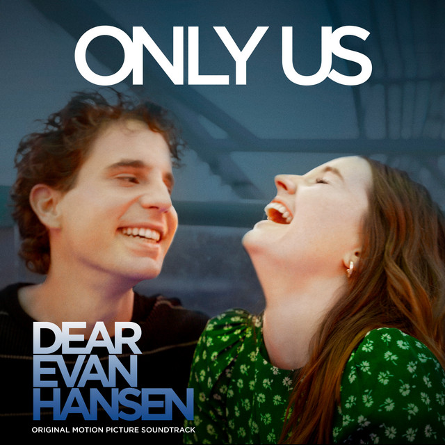 کاور آلبوم Only Us (From The “Dear Evan Hansen” Original Motion Picture Soundtrack) از Ben Platt, Carrie Underwood, Dan + Shay