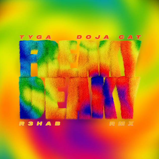 کاور آهنگ Freaky Deaky - R3HAB Remix از Tyga, R3HAB, Doja Cat