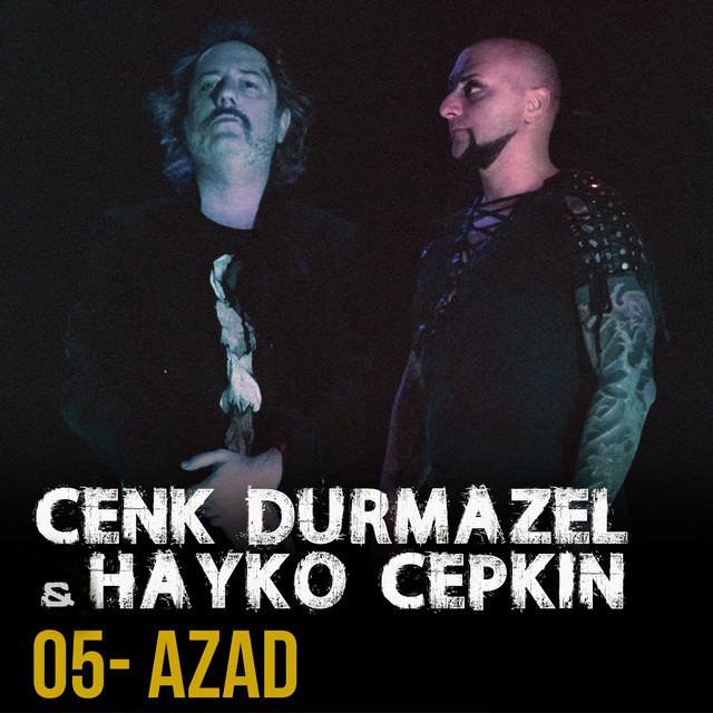 کاور آهنگ Azad از Hayko Cepkin, Cenk Durmazel