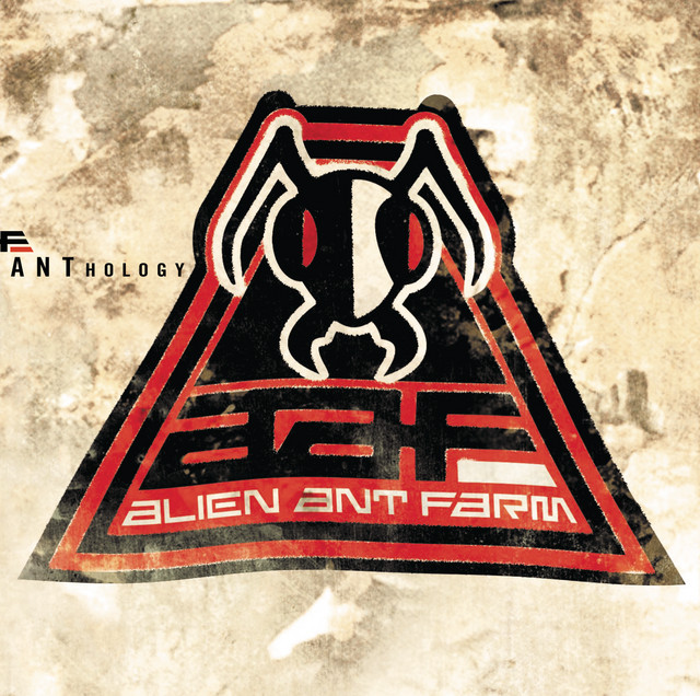 کاور آلبوم Anthology از Alien Ant Farm