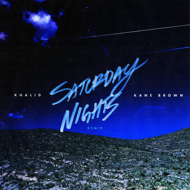 کاور آهنگ Saturday Nights REMIX از Khalid, Kane Brown