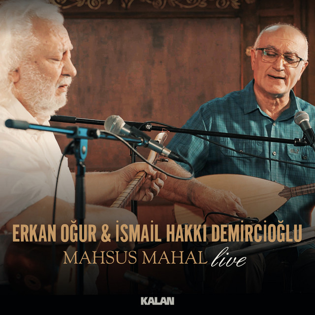 کاور آهنگ Mahsus Mahal - Live از Erkan Ogur, Ismail Hakki Demircioglu