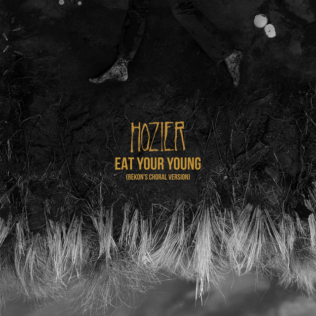 کاور آهنگ Eat Your Young - Bekon's Choral Version از Hozier