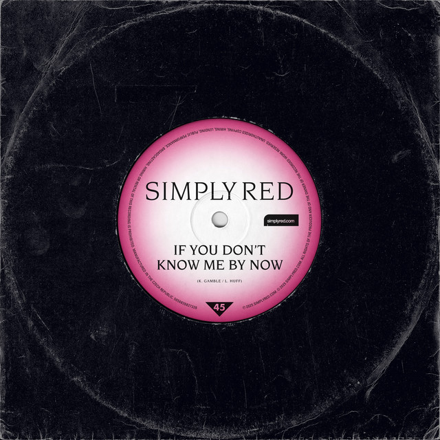 کاور آهنگ If You Don't Know Me by Now از Simply Red