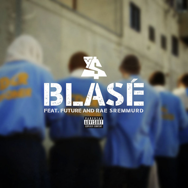 کاور آهنگ Blasé (feat. Future & Rae Sremmurd) از Rae Sremmurd, Future, Ty Dolla $ign