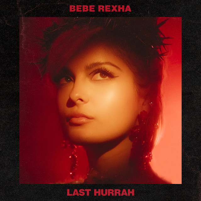کاور آهنگ Last Hurrah از Bebe Rexha