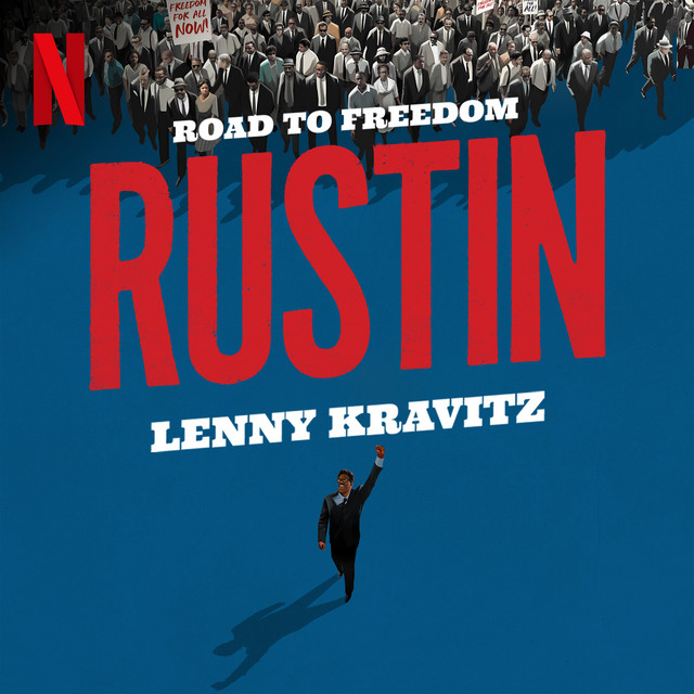 کاور آهنگ Road to Freedom (from the Netflix Film "Rustin") از Lenny Kravitz