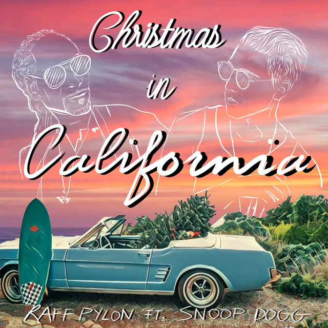 کاور آهنگ Christmas in California از Snoop Dogg, Raff Pylon