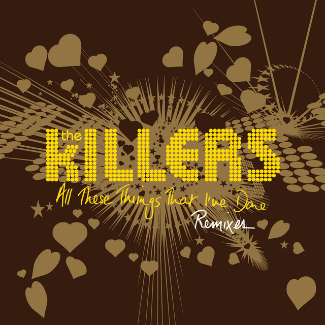 کاور آهنگ All These Things That I've Done - Video Mix از The Killers