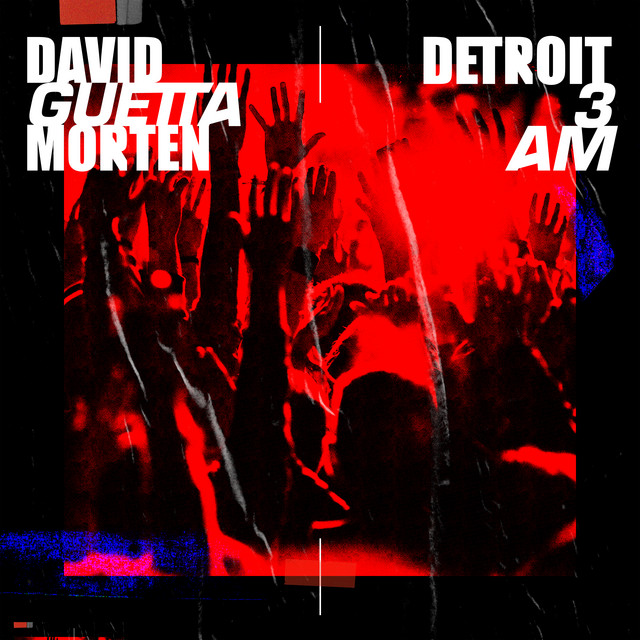 کاور آهنگ Detroit 3 AM - Extended از David Guetta, MORTEN