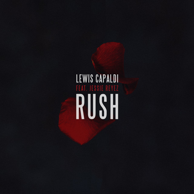 کاور آهنگ Rush (feat. Jessie Reyez) از Jessie Reyez, Lewis Capaldi