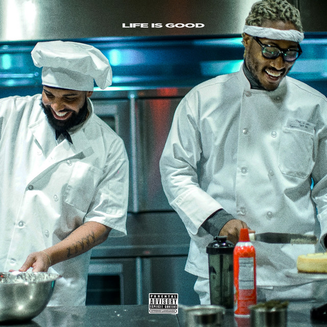 کاور آهنگ Life Is Good (feat. Drake) از Drake, Future