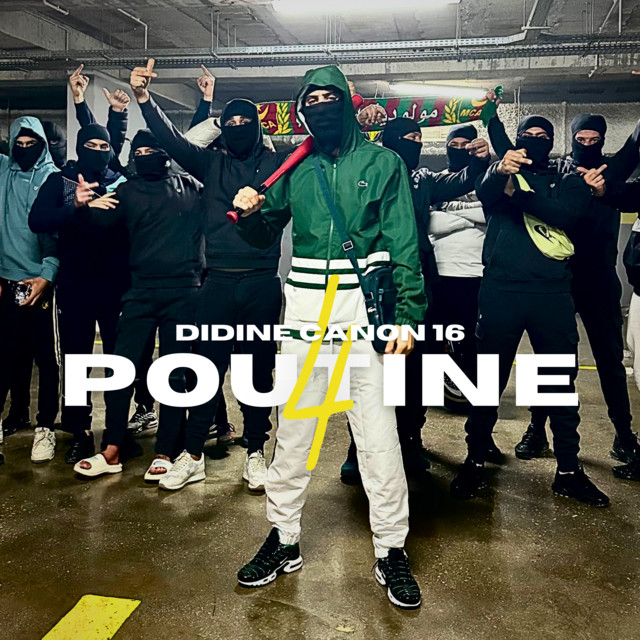 کاور آهنگ Poutine 4 از Didine Canon 16
