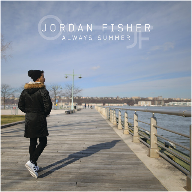 کاور آهنگ Always Summer از Jordan Fisher