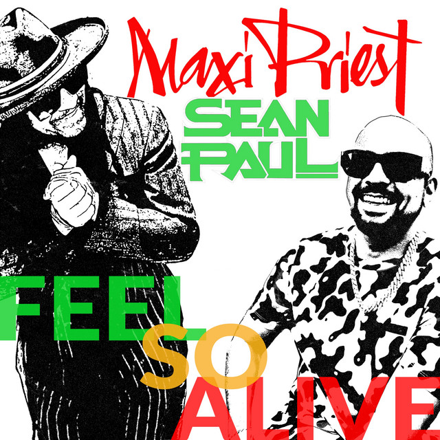 کاور آهنگ Feel So Alive از Sean Paul, Maxi Priest