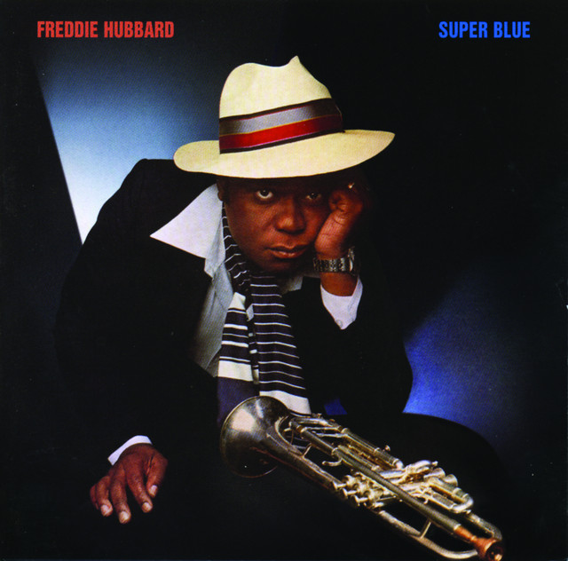 کاور آلبوم Super Blue (With Bonus Tracks) از Freddie Hubbard