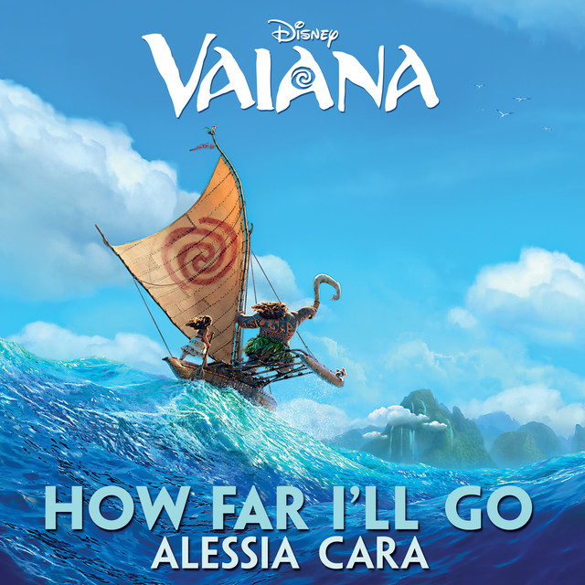 کاور آهنگ How Far I'll Go - From "Vaiana" از Disney, Alessia Cara