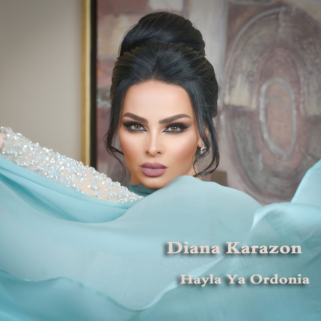 کاور آهنگ Hayla Ya Ordonia از Diana Karazon