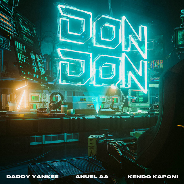 کاور آهنگ Don Don از Daddy Yankee, Anuel AA, Kendo Kaponi
