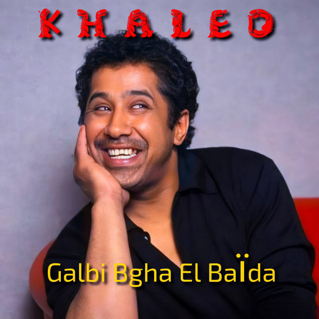 کاور آهنگ Galbi Bgha El Baida از Khaled
