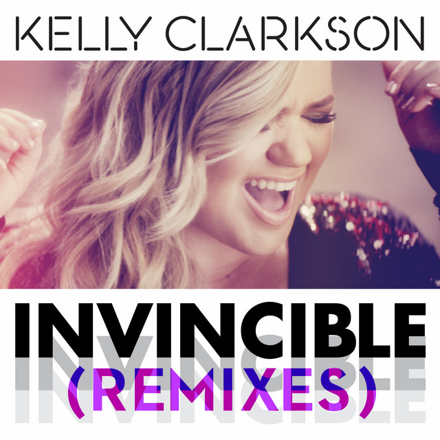 کاور آلبوم Invincible (Remixes) از Kelly Clarkson