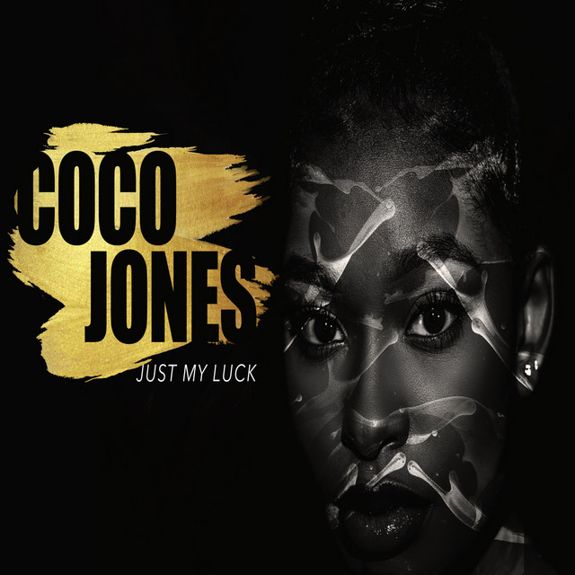 کاور آهنگ Just My Luck از Coco Jones