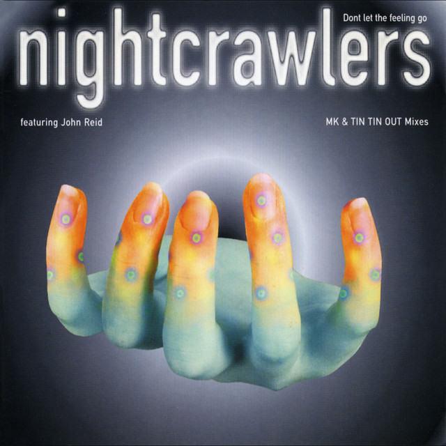 کاور آلبوم Don't Let the Feeling Go (feat. John Reid) از Nightcrawlers